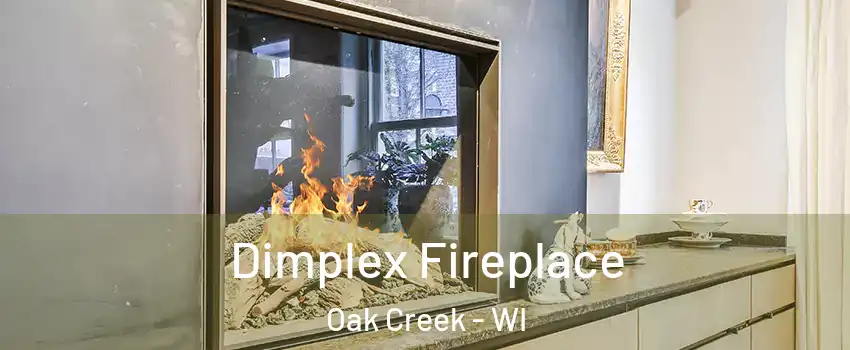  Dimplex Fireplace Oak Creek - WI